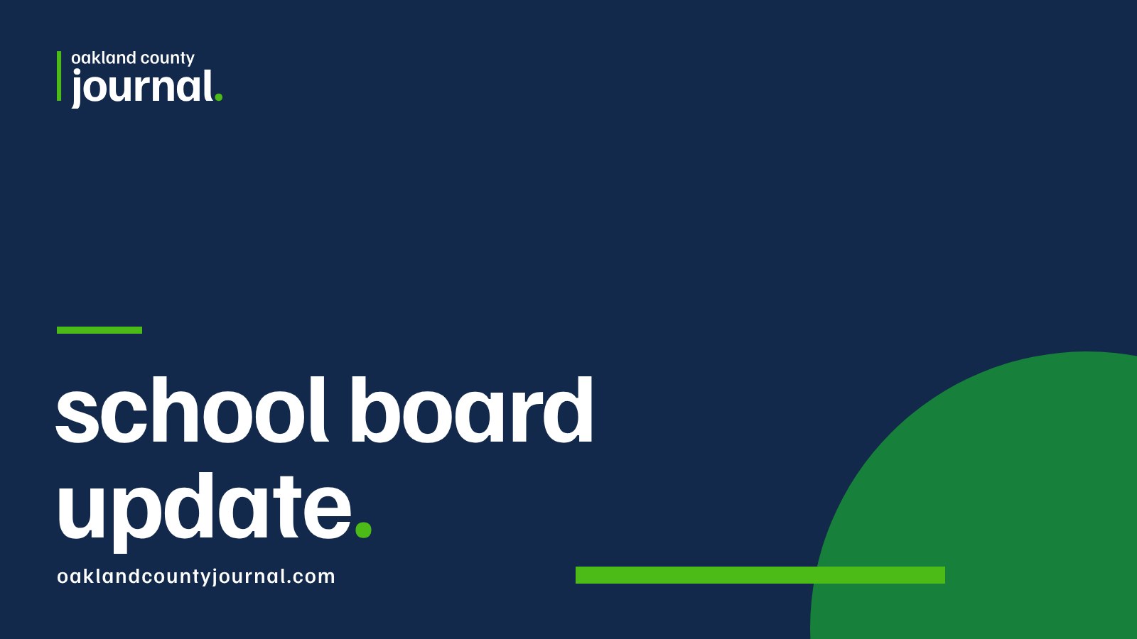 Oakland County Journal School Board Update graphic
